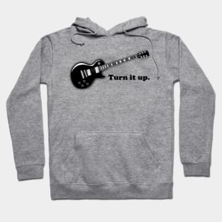 Turn it Up Hoodie